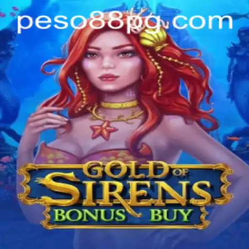 GoldofSirensBonusBuy: A Dive into the Mythical World of Peso88