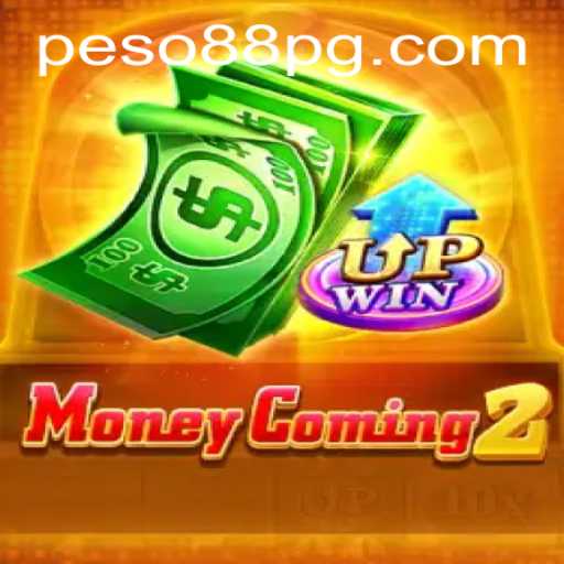 Unveiling MoneyComing2: A Comprehensive Guide to Peso88 and Thrilling Gameplay