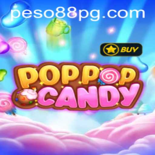 Unlock the Exciting World of POPPOPCANDY with Peso88