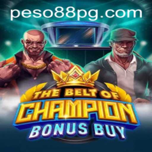 Exploring TheBeltOfChampionBonusBuy: A Unique Gaming Experience with Peso88