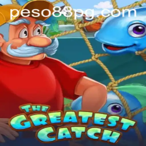 TheGreatestCatch: A Dive into the Exciting World of Peso88's Newest Game