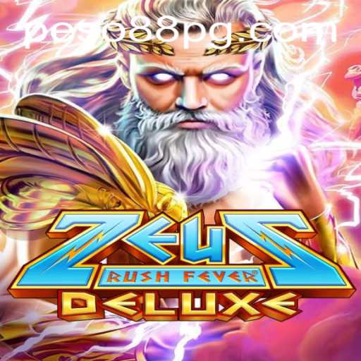 ZeusRushFeverDeluxe: Unleashing the Thunderous Excitement in Peso88